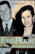 EVA PERON A MADONA DOS DESCAMISADOS