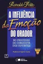 A Influência da Emoção do Orador