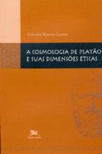 A Cosmologia de Platão e suas Dimensões Éticas