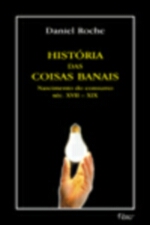 História das Coisas Banais