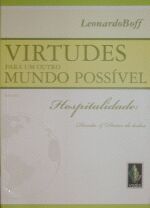 Virtudes para um Outro Mundo Possível - Vol. 1