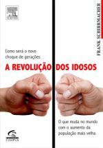 A Revolução dos Idosos