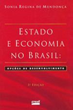 Estado e Economia no Brasil: Opções de Desenvolvimento