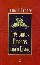Três Contos Fúnebres para o Kosovo