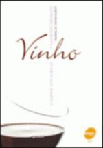O Admirável Novo Mundo do Vinho