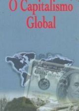 O Capitalismo Global