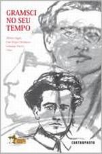 Gramsci no Seu Tempo - 1ª Edição